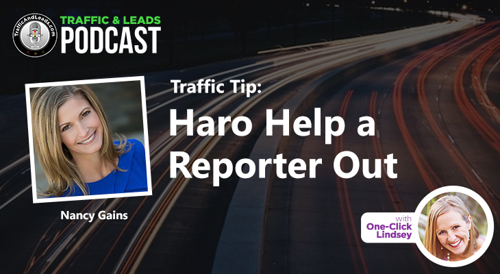 Traffic and Leads Podcast: Haro Help a Reporter Out