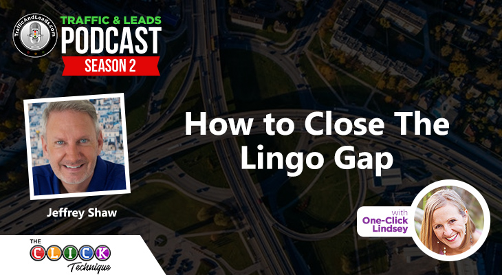 How to Close the Lingo Gap How to Close the Lingo Gap