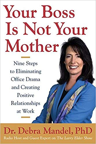 Your Boss Is Not Your Mother