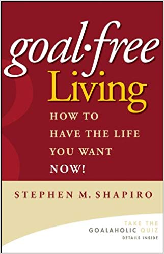 Goal-Free Living
