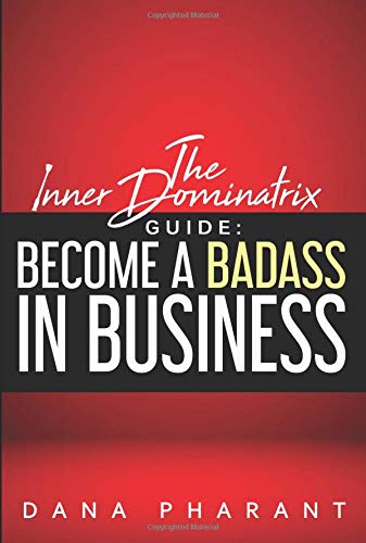 The Dominatrix Guide