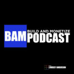 Build And Monetize Podcast