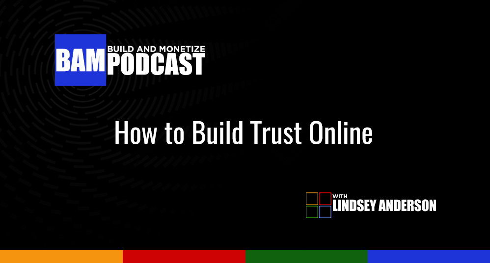 How to Build Trust Online How to Build Trust Online