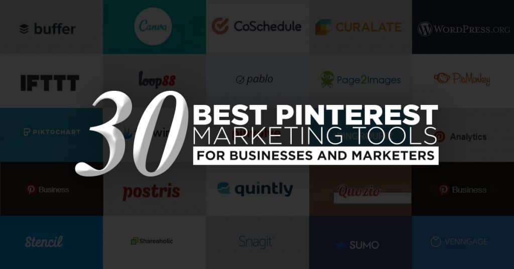30 Best Pinterest Marketing Tools for Businesses and Marketers