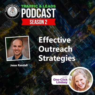 Effective Outreach Strategies Podcast with Jesse Randall
