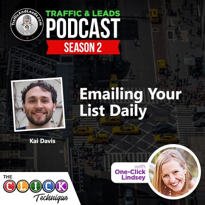 Importance of Emailing Your List Daily with Kai Davis