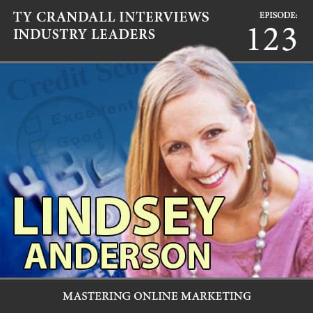 Mastering Online Marketing- Ty Crandall Interviews Lindsey Anderson