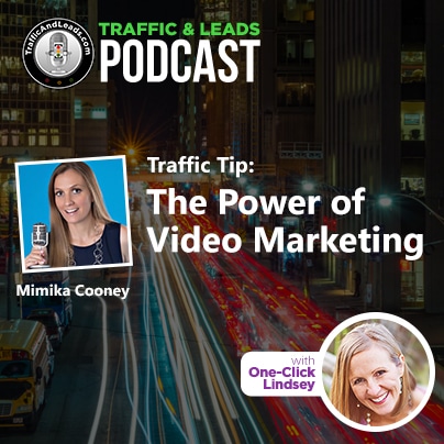 Traffic Tip: The Power of Video Marketing