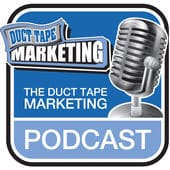 Online Marketing Podcast Duct Tape Marketing Podcast