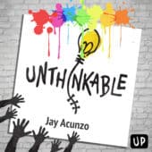 Online Marketing Podcast Unthinkable Podcast