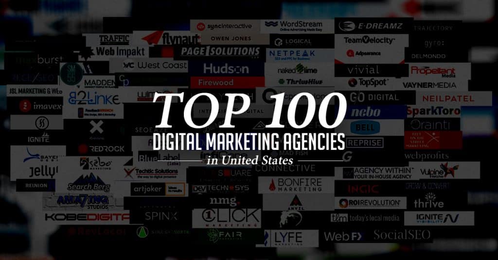Top 100 Digital Marketing Agencies in the United States