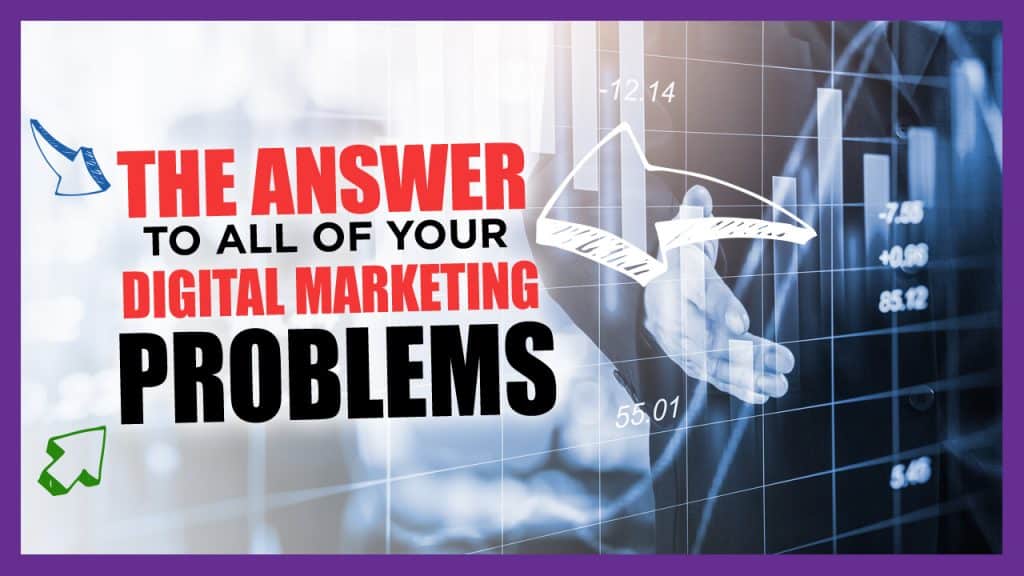 answer to digital marketing problems