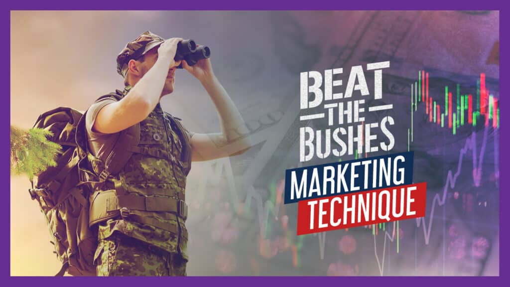 beat the bushes