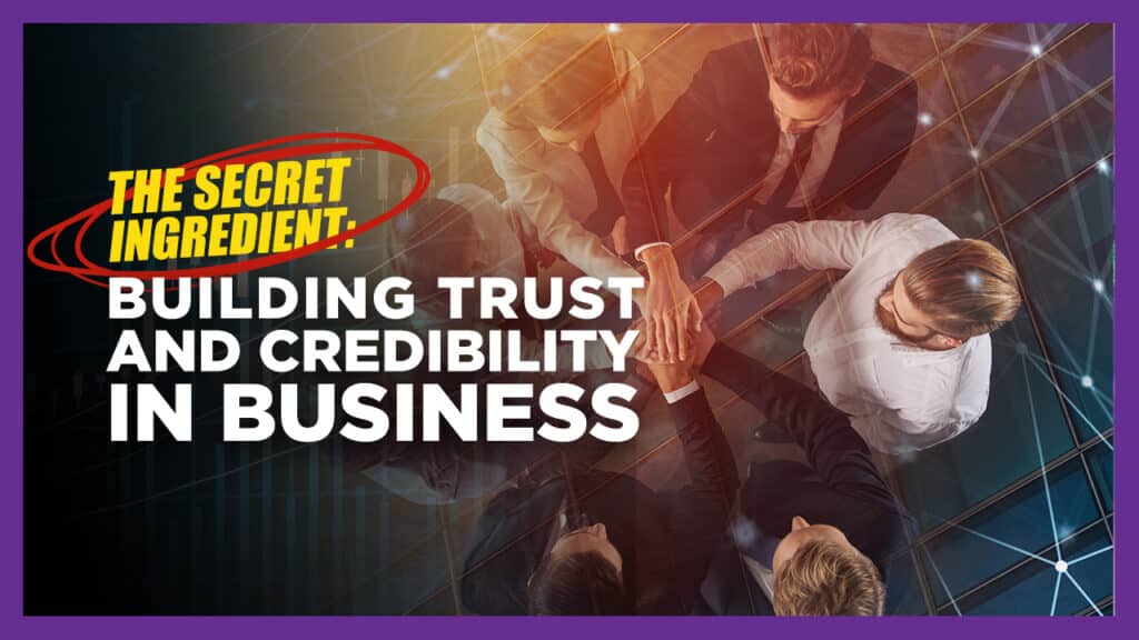 building trust and credibility in business