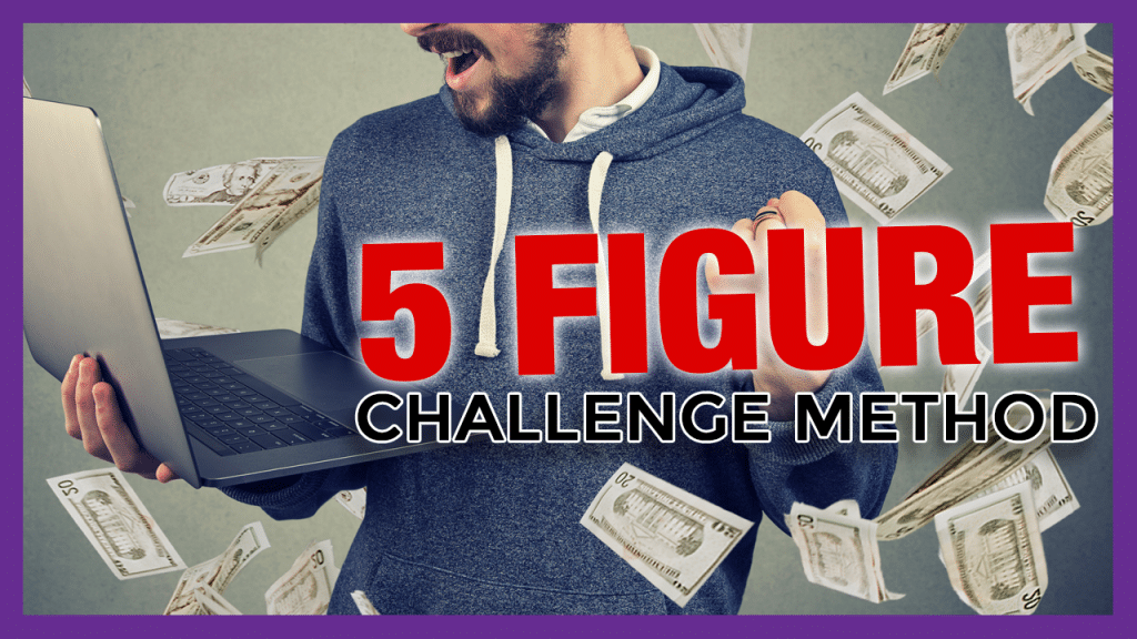 five figure challenge method