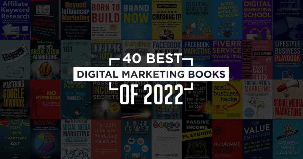 40 Best Digital Marketing Books of 2022