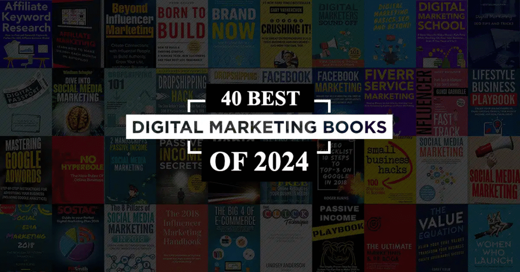 40 Best Digital Marketing Books of 2024