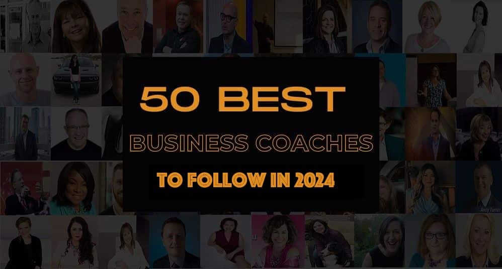 50 Best Business Coaches to Follow in 2024