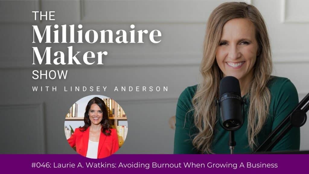 Laurie A. Watkins: Avoiding Burnout When Growing A Business